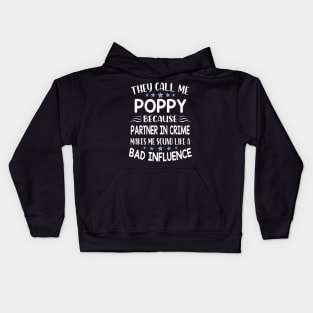 they call me poppy Kids Hoodie